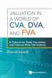 VALUATION IN A WORLD OF CVA, DVA, AND... - Bild 1