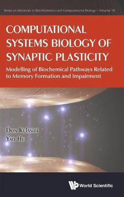 COMPUTATIONAL SYSTEMS BIOLOGY OF SYNAPTIC PLASTICITY - Don Kulasiri & Yao He