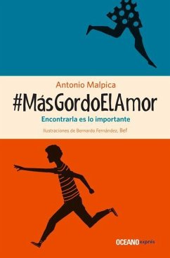 #Másgordoelamor - Malpica, Antonio