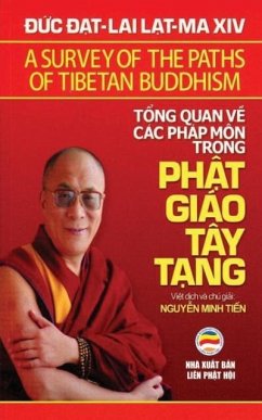 T¿ng quan v¿ các pháp môn trong Ph¿t giáo Tây T¿ng - Lama Xiv, Dalai; Minh Ti¿N, Nguy¿N