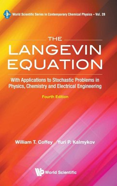 LANGEVIN EQUATION (4TH ED) - William T Coffey & Yuri P Kalmykov