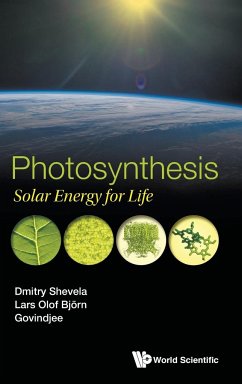 Photosynthesis: Solar Energy for Life - Govindjee; Bjorn, Lars-Olof; Shevela, Dmitry