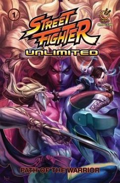 Street Fighter Unlimited Vol.1 - Siu-Chong, Ken; Warren, Adam; Sarracini, Chris