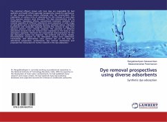 Dye removal prospectives using diverse adsorbents