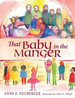 That Baby in the Manger - Neuberger, Anne E