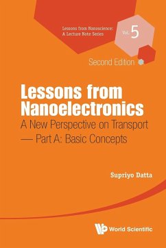 Lessons from Nanoelectronics - Supriyo Datta