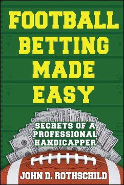 Football Betting Made Easy - Rothschild, John D.