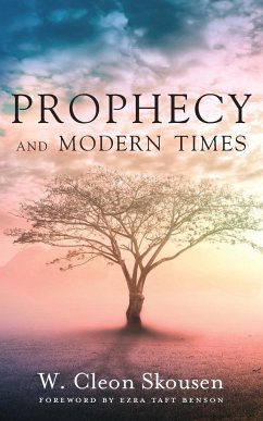 Prophecy and Modern Times - Skousen, W. Cleon