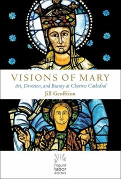 Visions of Mary - Geoffrion, Jill Kimberly Hartwell