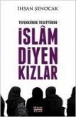 Tefekkürde, Tesettürde Islam Diyen Kizlar