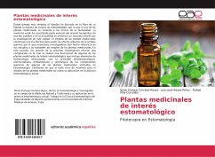 Plantas medicinales de interés estomatológico - Corrales-Reyes, Ibraín Enrique;Reyes-Pérez, Juan José;Piña-González, Rafael
