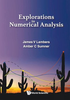 Explorations in Numerical Analysis - Lambers, James V; Mooney, Amber C Sumner