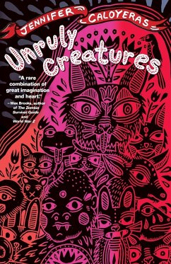 Unruly Creatures - Caloyeras, Jennifer