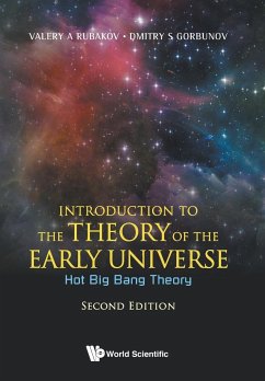 Introduction to the Theory of the Early Universe: Hot Big Bang Theory (Second Edition)