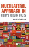 MULTILATERAL APPROACH IN CHINA'S FOREIGN POLICY