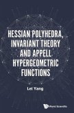 Hessian Polyhedra, Invariant Theory and Appell Hypergeometric Functions