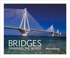 Bridges: Spanning the World - Binney, Marcus