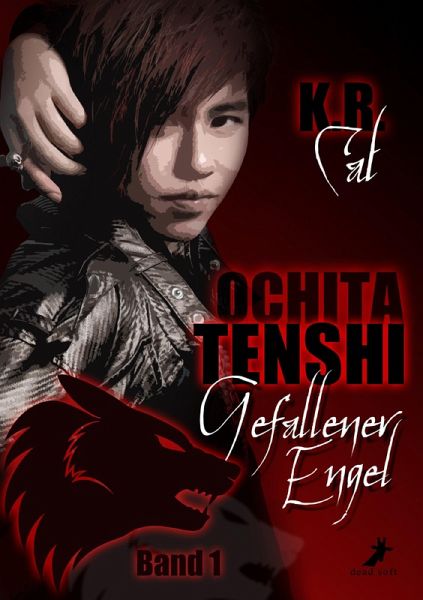 Ochita Tenshi - Gefallener Engel (eBook, ePUB) Ochita Tenshi - Gefallener Engel (eBook, ePUB)