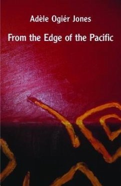 From the Edge of the Pacific (eBook, ePUB) - Jones, Adèle Ogiér