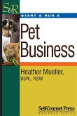Start & Run a Pet Business (eBook, ePUB) Start & Run a Pet Business (eBook, ePUB)