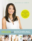 Heilen mit Berührung (eBook, ePUB)