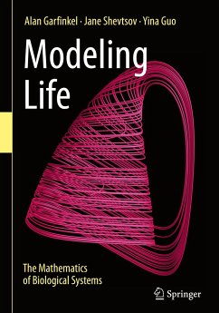 Modeling Life - Garfinkel, Alan;Shevtsov, Jane;Guo, Yina