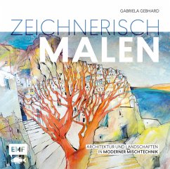 Zeichnerisch malen - Gebhard, Gabriela