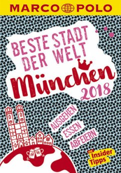 MARCO POLO Beste Stadt der Welt 2018 - München - Danesitz, Amadeus