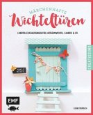 Märchenhafte Wichteltüren Märchenhafte Wichteltüren
