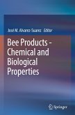 Bee Products - Chemical and Biological Properties
