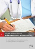 Risikomanagement im Krankenhaus