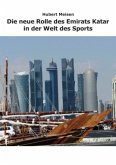Die neue Rolle des Emirats Katar in der Welt des Sports