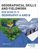 Geographical Skills and Fieldwork for OCR GCSE (9-1) Geography A and B (eBook, ePUB)