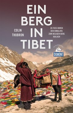 Ein Berg in Tibet (DuMont Reiseabenteuer) - Thubron, Colin