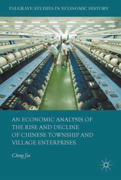 An Economic Analysis of the Rise and Decline of Chinese Township and Village Enterprises - Jin, Cheng