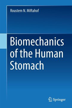 Biomechanics of the Human Stomach - Miftahof, Roustem N.