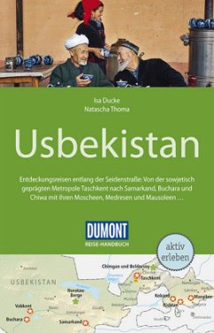 DuMont Reise-Handbuch Reiseführer Usbekistan - Ducke, Isa;Thoma, Natascha