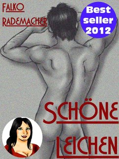 Schöne Leichen (eBook, ePUB) - Rademacher, Falko