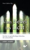 Vom Nebel ins Licht