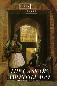 The Cask of Amontillado (eBook, ePUB) - Poe, Edgar Allan