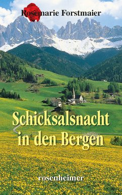 Schicksalsnacht in den Bergen (eBook, ePUB) - Forstmaier, Rosemarie