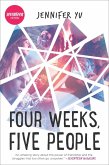 Four Weeks, Five People (eBook, ePUB)