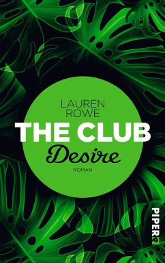 Desire / The Club Bd.6 (eBook, ePUB) - Rowe, Lauren