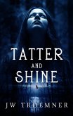 Tatter and Shine (eBook, ePUB)