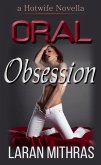 Oral Obsession (eBook, ePUB)