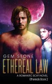 Ethereal Law: A Romantic Sci-fi Novel (Ethereals, #2) (eBook, ePUB)