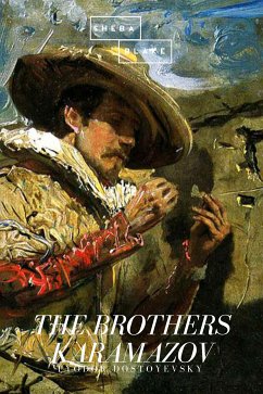 The Brothers Karamazov (eBook, ePUB) - Dostoyevsky, Fyodor