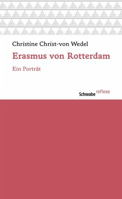 Erasmus von Rotterdam (eBook, PDF) - Christ- von Wedel, Christine