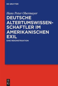 Deutsche Altertumswissenschaftler im amerikanischen Exil - Obermayer, Hans Peter