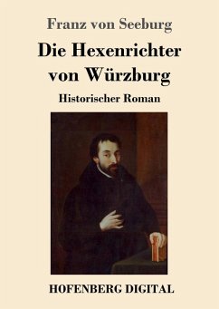 Cover Die Hexenrichter von Würzburg (eBook, ePUB)
